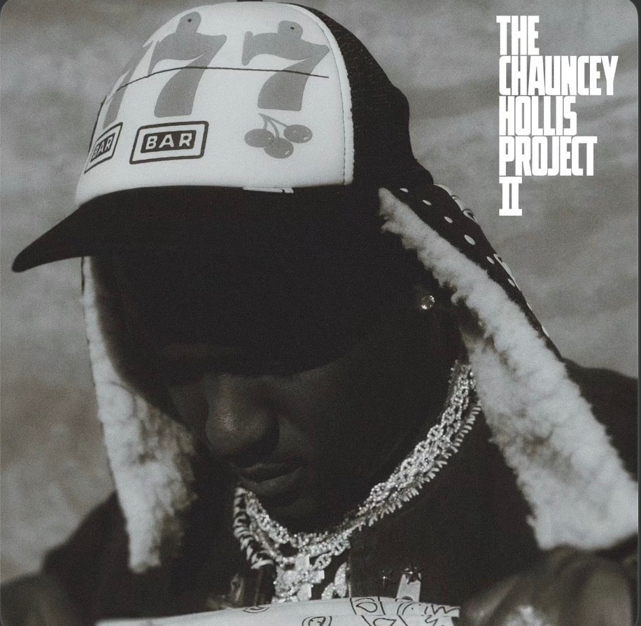 HITBOY DROPS NEW ALBUM "THE CHAUNCEY HOLLIS PROJECT 2"
